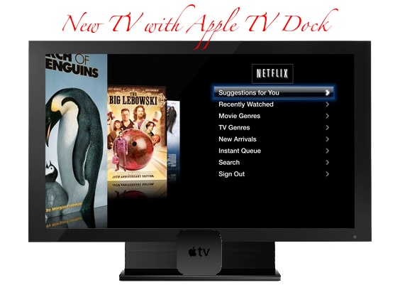 New TV with Apple TV Dock New TV with Apple TV Dock